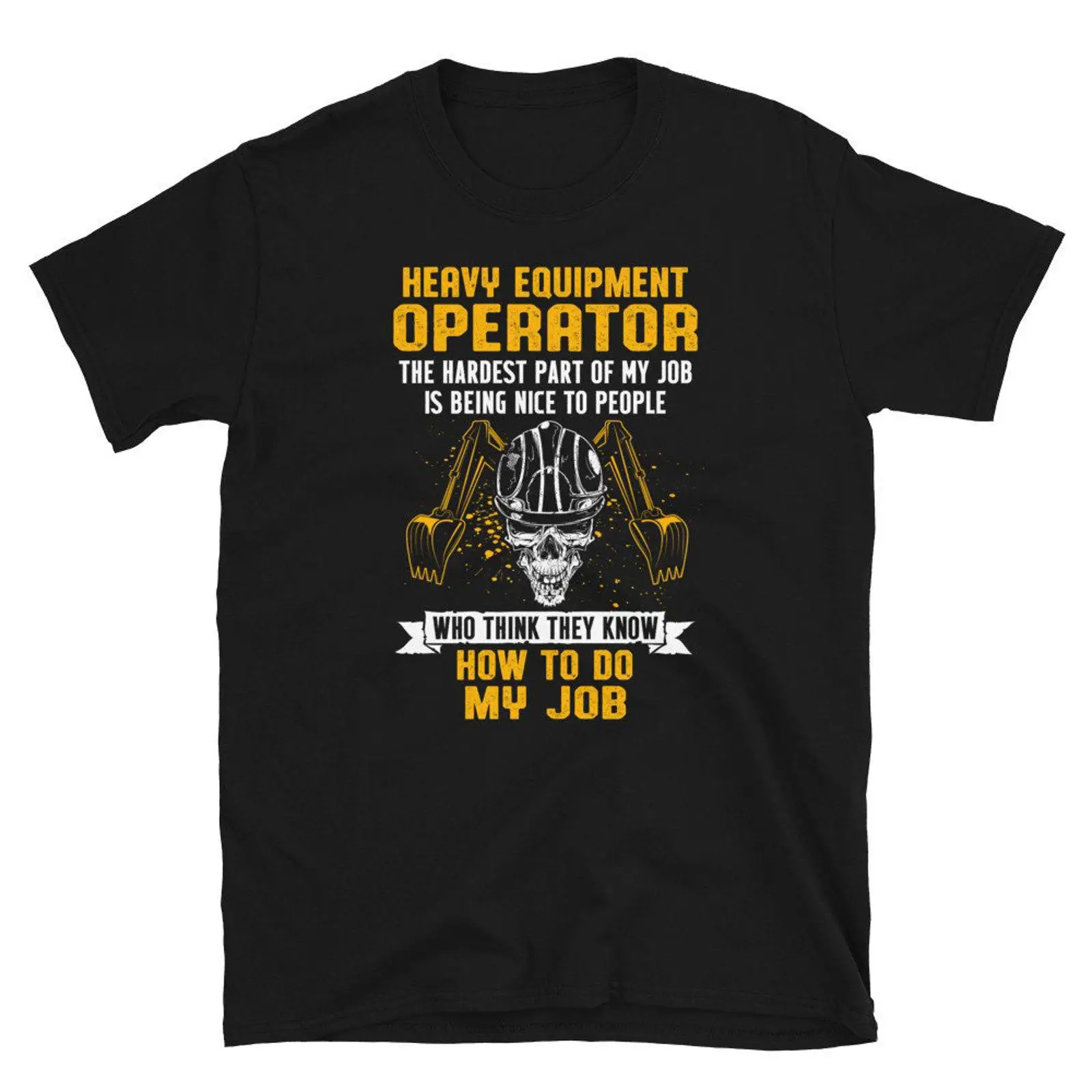 Heavy Equipment Washing - Футболка для оператора тяжелой техники: Самая